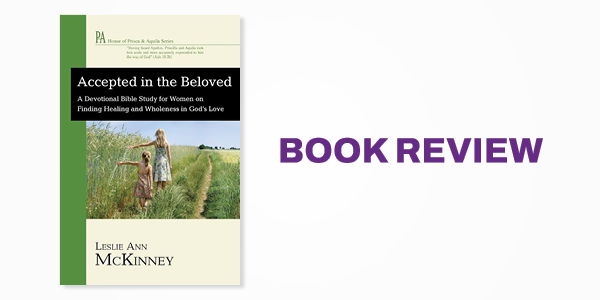 Book Review: Leslie Ann McKinney's Accepted in the Beloved