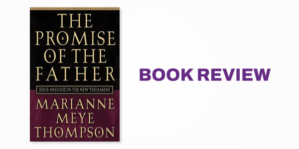 Book Review: A Hero from Yesterday: Phoebe Palmer's The Promise of the Father