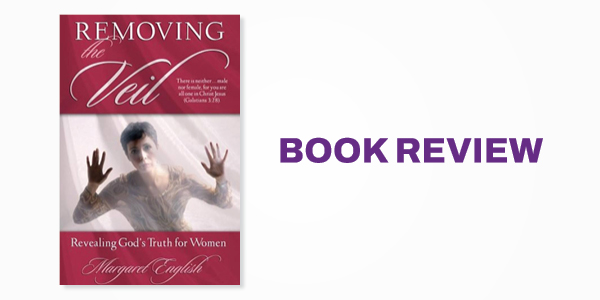 Book Review: Margaret English's Removing the Veil