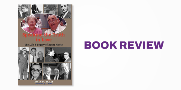 Book Review: David Bailey's Speaking the Truth in Love