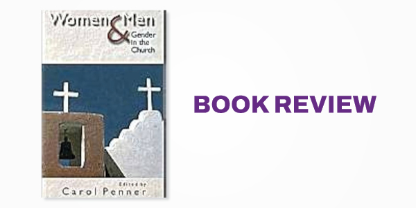 Book Review: Women and Men: Gender in the Church