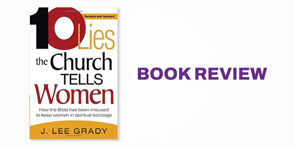 Book Review: 10 Lies the Church Tells Women