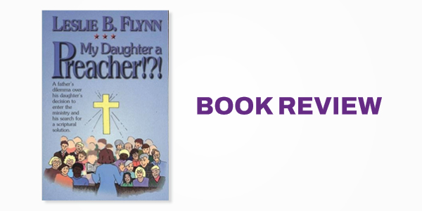 Book Review: My Daughter a Preacher!?!
