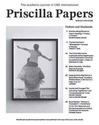 Cover of the Autumn 2024 Issue of Priscilla Papers. The issue is titled "Fathers and Husbands".