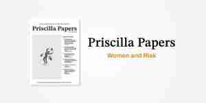 Priscilla Papers Winter 2025