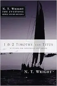 1 & 2 Timothy and Titus