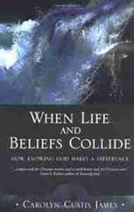When Life and Beliefs Collide