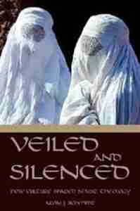 Veiled and Silenced