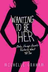 Wanting to Be Her
