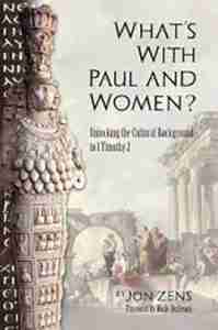 What’s with Paul and Women?