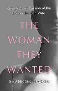 The Woman They Wanted