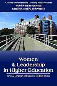 Women and Leadership in Higher Education